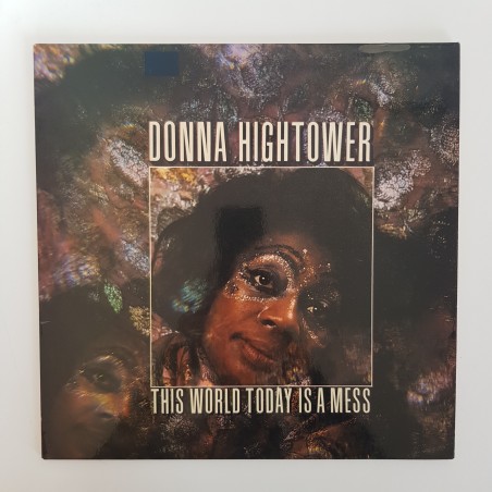 Donna Hightower – This World Today Is A Mess - OCC - VG+ - UC