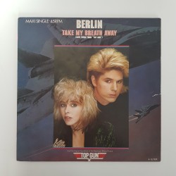 Berlin ‎– Take My Breath...